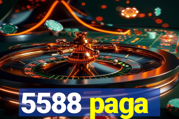 5588 paga